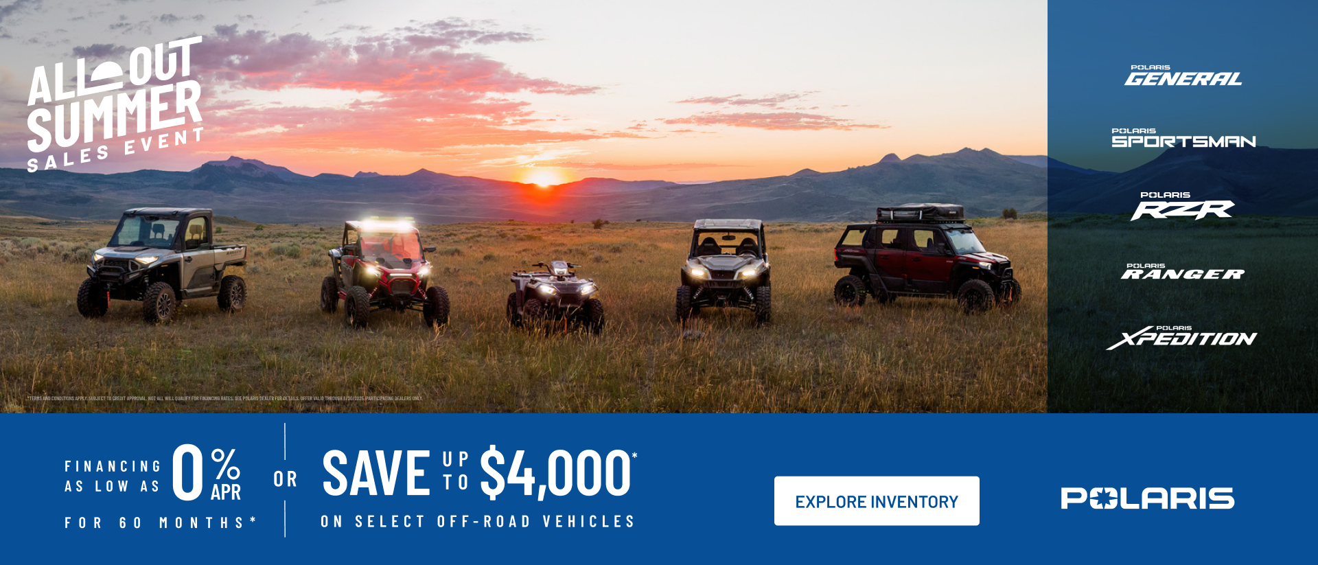 Polaris UTVs and ATVs on sale up to $4000 Off Select Off-Road Vehicles Financing as Low as 0% for 60 months.