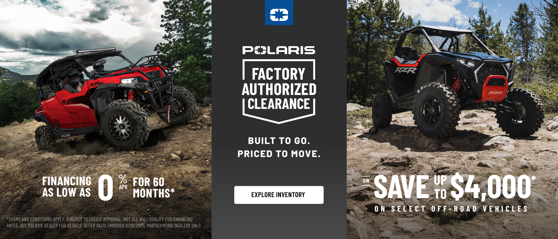 Polaris UTVs and ATVs on sale up to $4000 Off Select Off-Road Vehicles Financing as Low as 0% for 60 months.