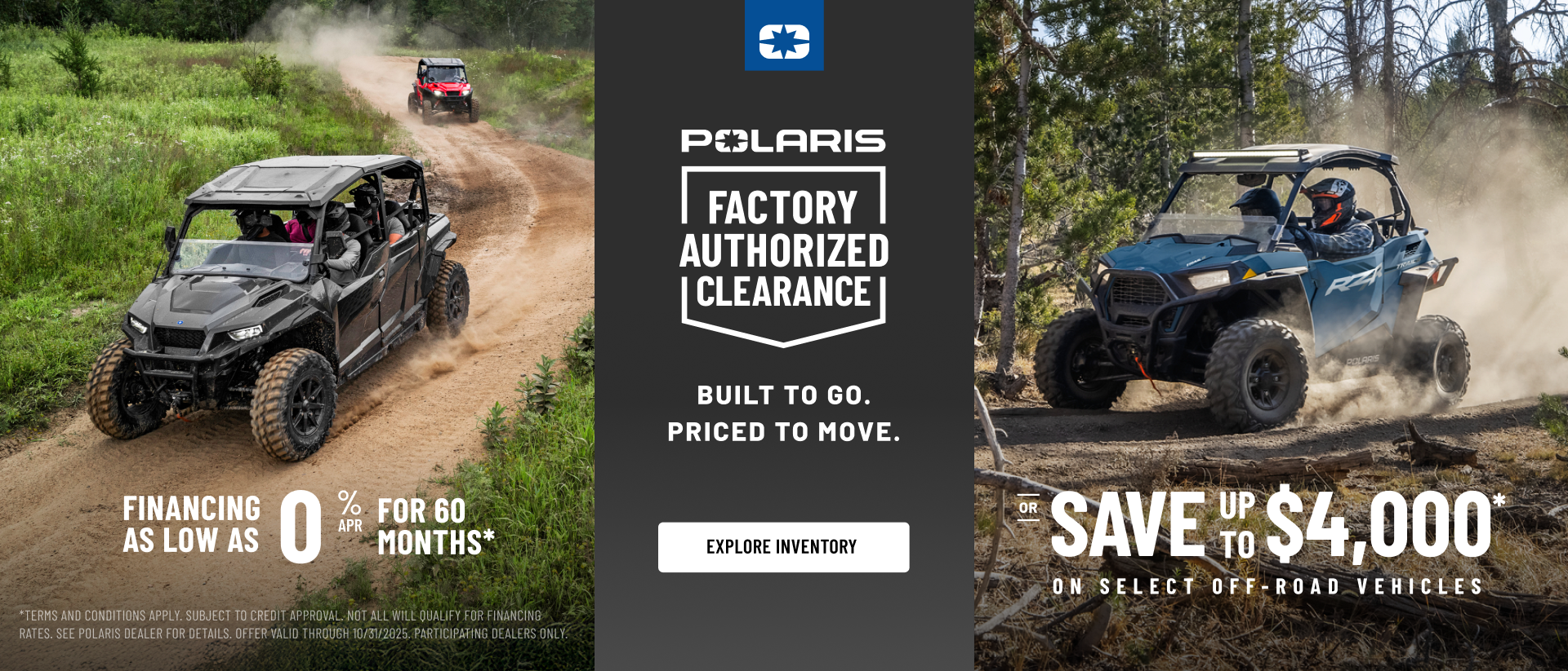Polaris UTVs and ATVs on sale up to $4000 Off Select Off-Road Vehicles Financing as Low as 0% for 60 months