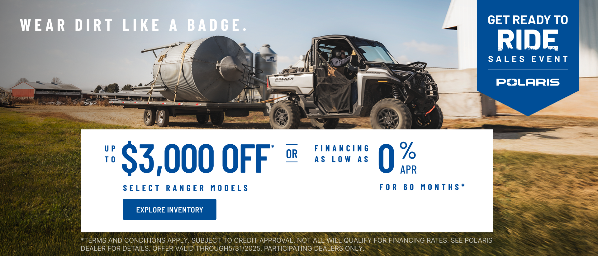 Polaris RANGER up to $3000 Off Select Models. Financing as Low as 0% for 60 months.