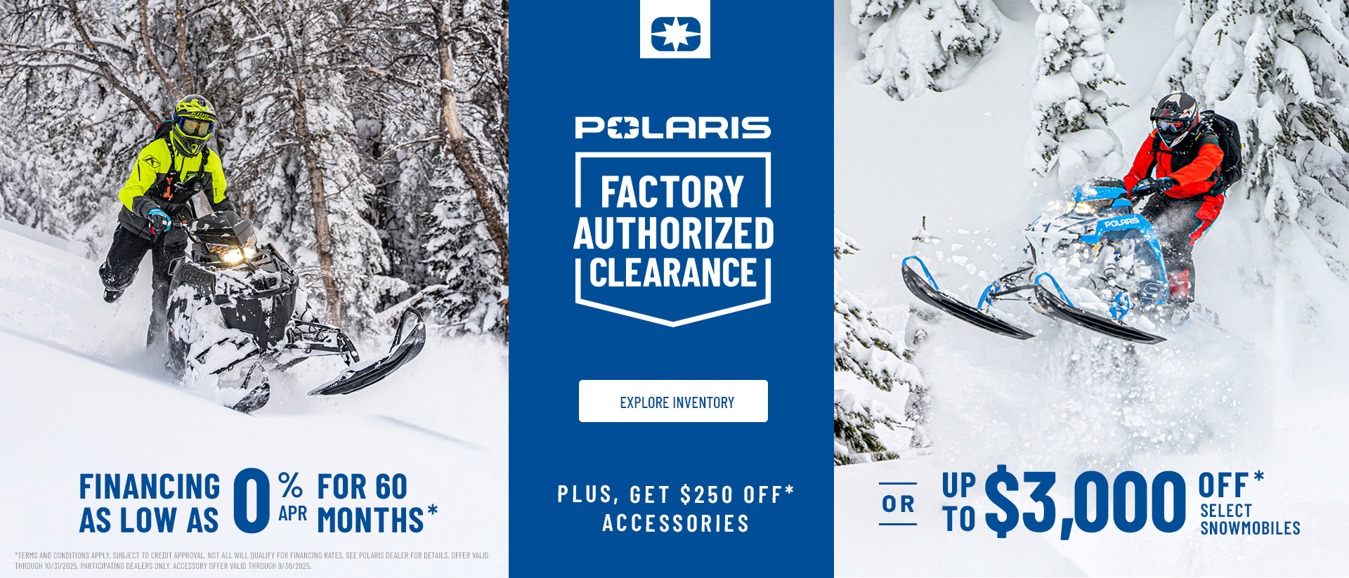 Polaris Snowmobiles is offering financing as low as 0% got 60 months OR up to $3,000 off on select snowmobiles for Factory Authorized Clearance sales event.