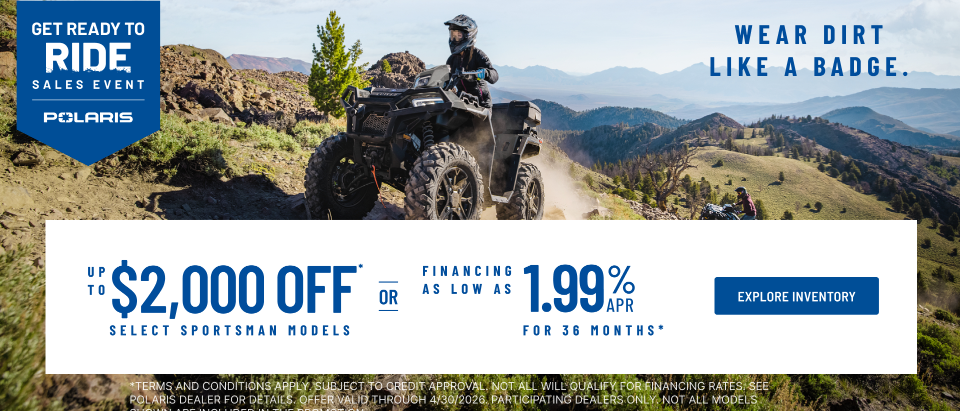 Save $100 Off $500+ Cab Accessories, 20% Off Oil Change Kits & Maintenance Kits and $50 Off $250+ Any In-Dealer Service now through April 30th