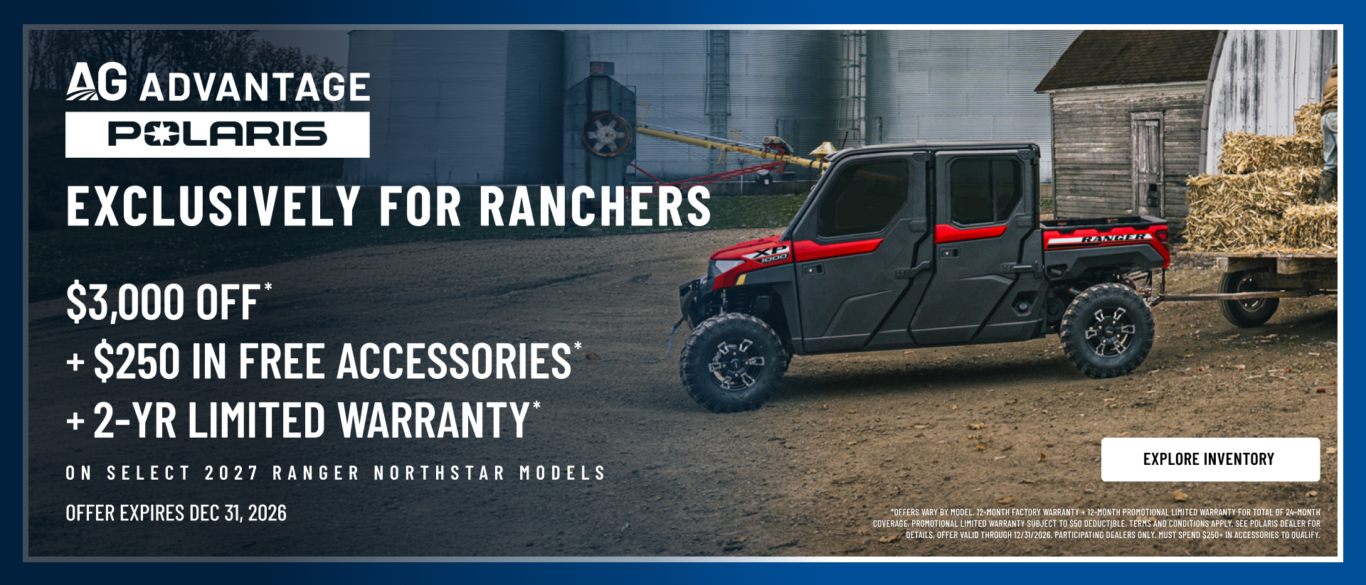 Up to $1,000 Off Plus $250 in Free Accessories Plus 2-Year Warranty on Select 2027 RANGER NorthStar Models Rebate is Stackable with Other Offers
