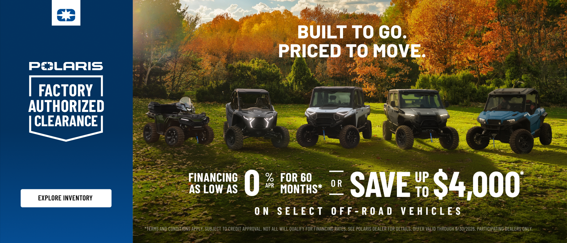 Up to $4,000 off or Financing as low as 0.00% for 60 months on select Models