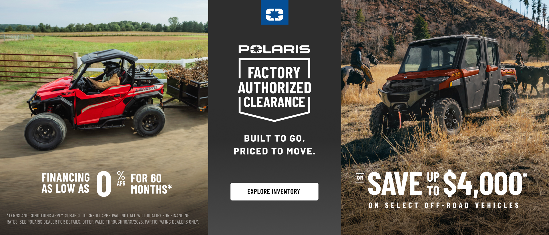 Polaris UTVs and ATVs on sale up to $4000 Off Select Off-Road Vehicles Financing as Low as 0% for 60 months.
