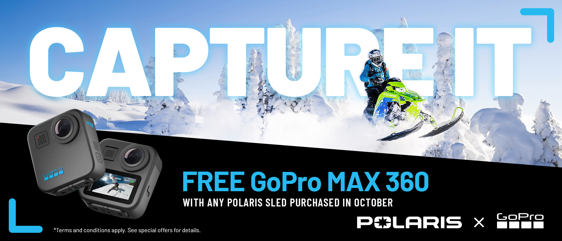 Polaris Snowmobiles is offering a FREE GoPro with any snowmobile purchase during the month of October only.