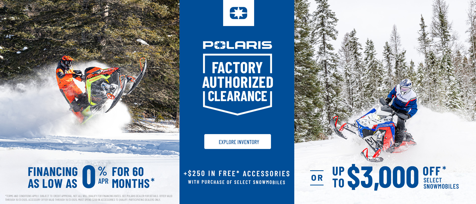 Polaris Snowmobiles is offering financing as low as 0% got 60 months OR up to $3,000 off on select snowmobiles for Factory Authorized Clearance sales event.