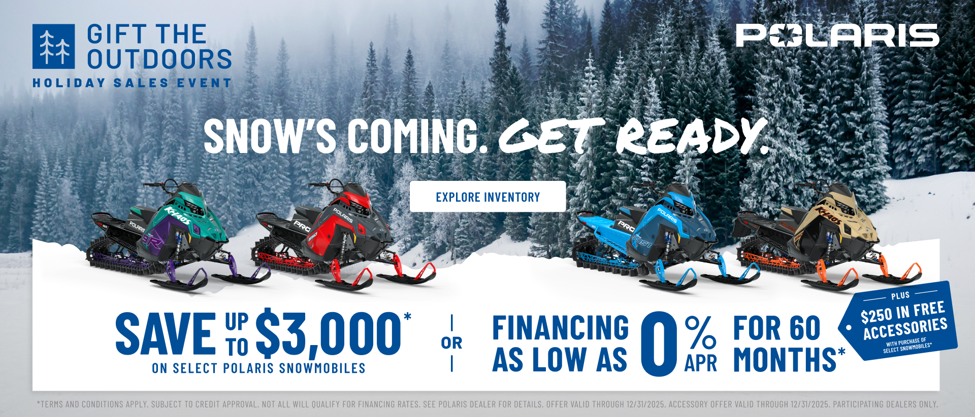 Polaris Snowmobiles is offering financing as low as 0% got 60 months OR up to $3,000 off on select snowmobiles for Holiday Sales Event - Gift the Outdoors.