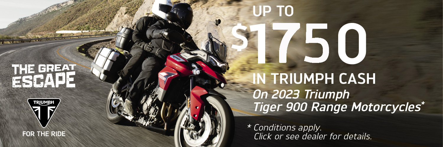 up to 1750 dollars in triumph cash on 2023 tiger 900 range