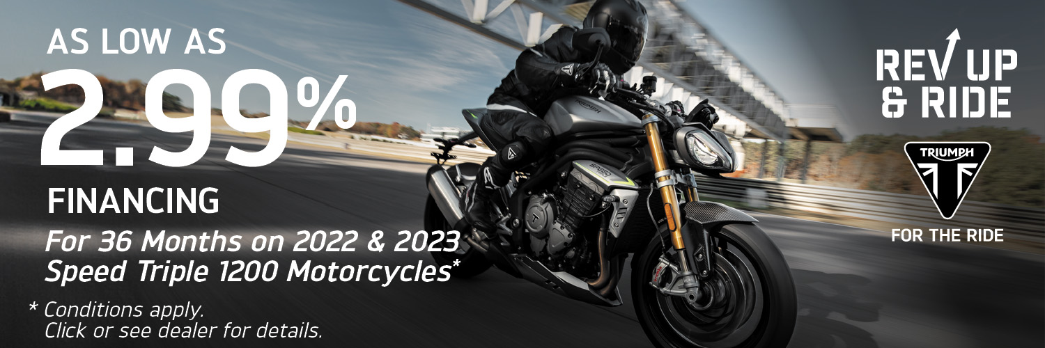 AS LOW AS 2.99% FINANCING FOR 36 MONTHS ON 2022 ANS 2023 SPEED TRIPLE 1200 MOTORCYCLES
