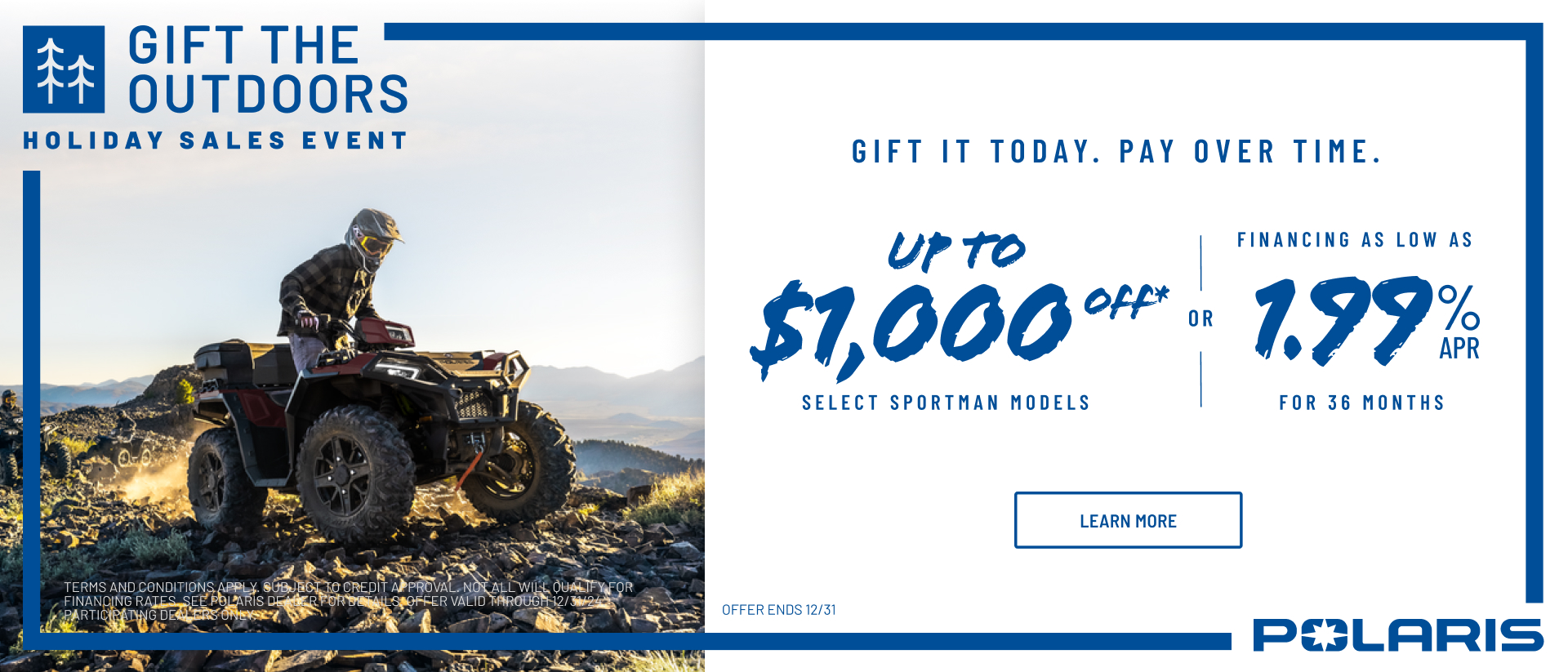 Polaris ATV trail riding. Up to $1000 Off Select Sportsman Models. Financing as Low as 1.99% for 36 months.