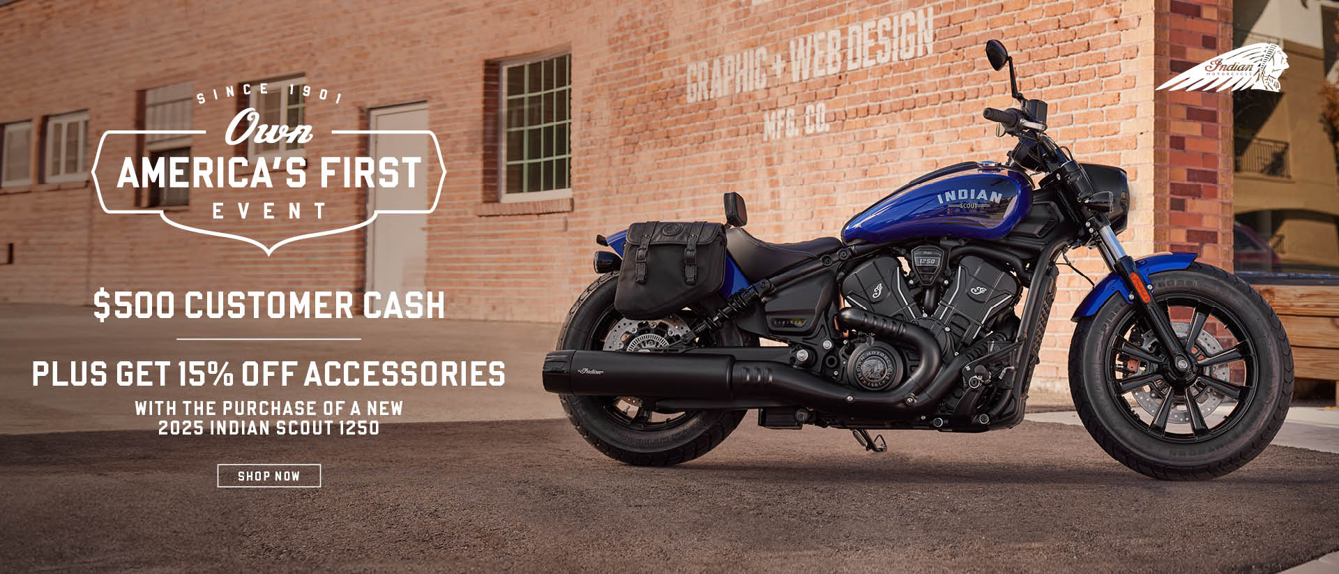 Promotion: Get $500 Customer Cash on 2025 Indian Scout 1250 Models. 