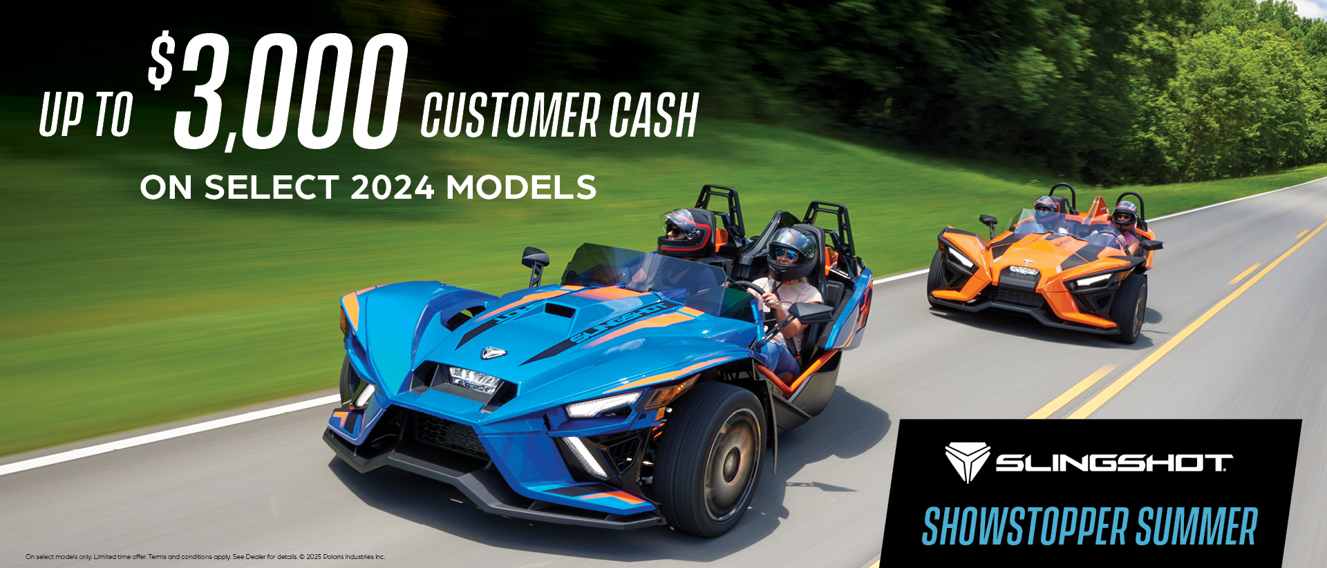 Promotion of up to $3,000 customer cash on select Slingshot models 