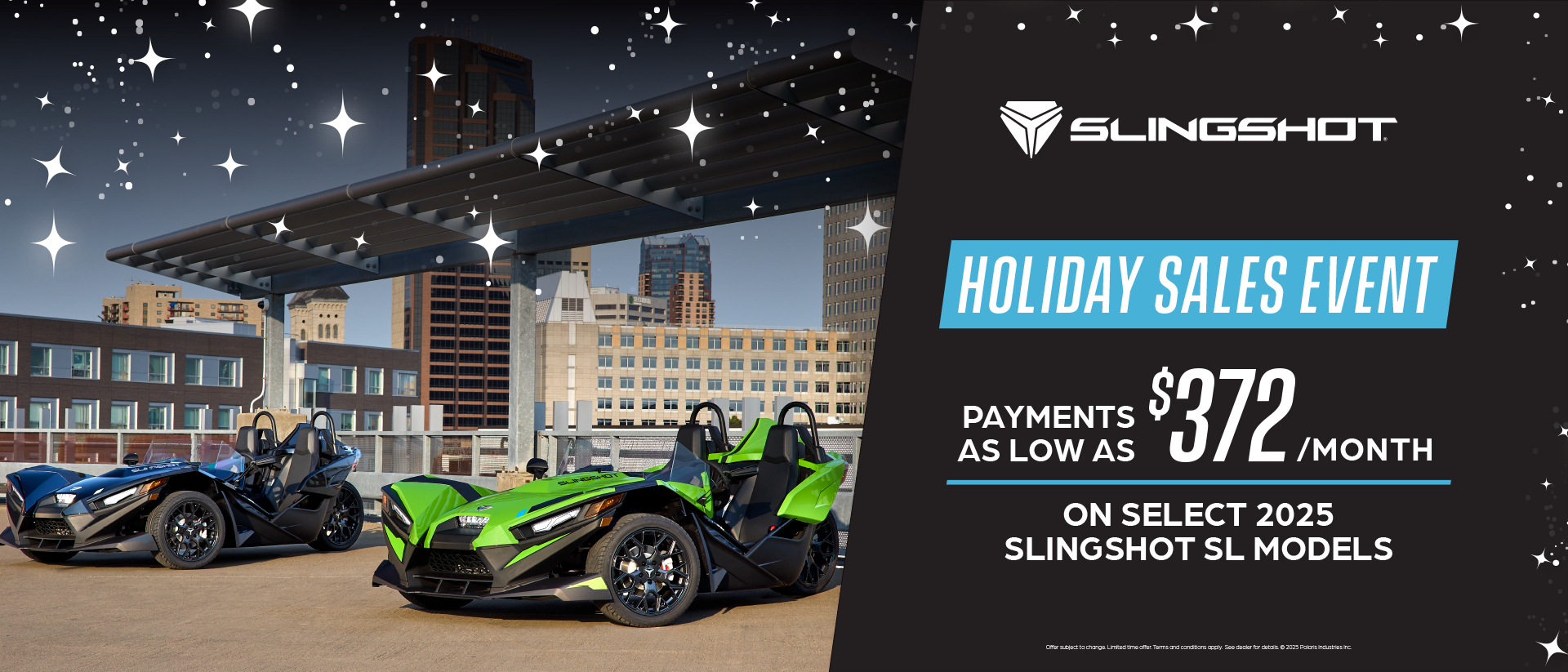 Slingshot Promotion of monthly payments less than $500 or $1,000 Customer Cash