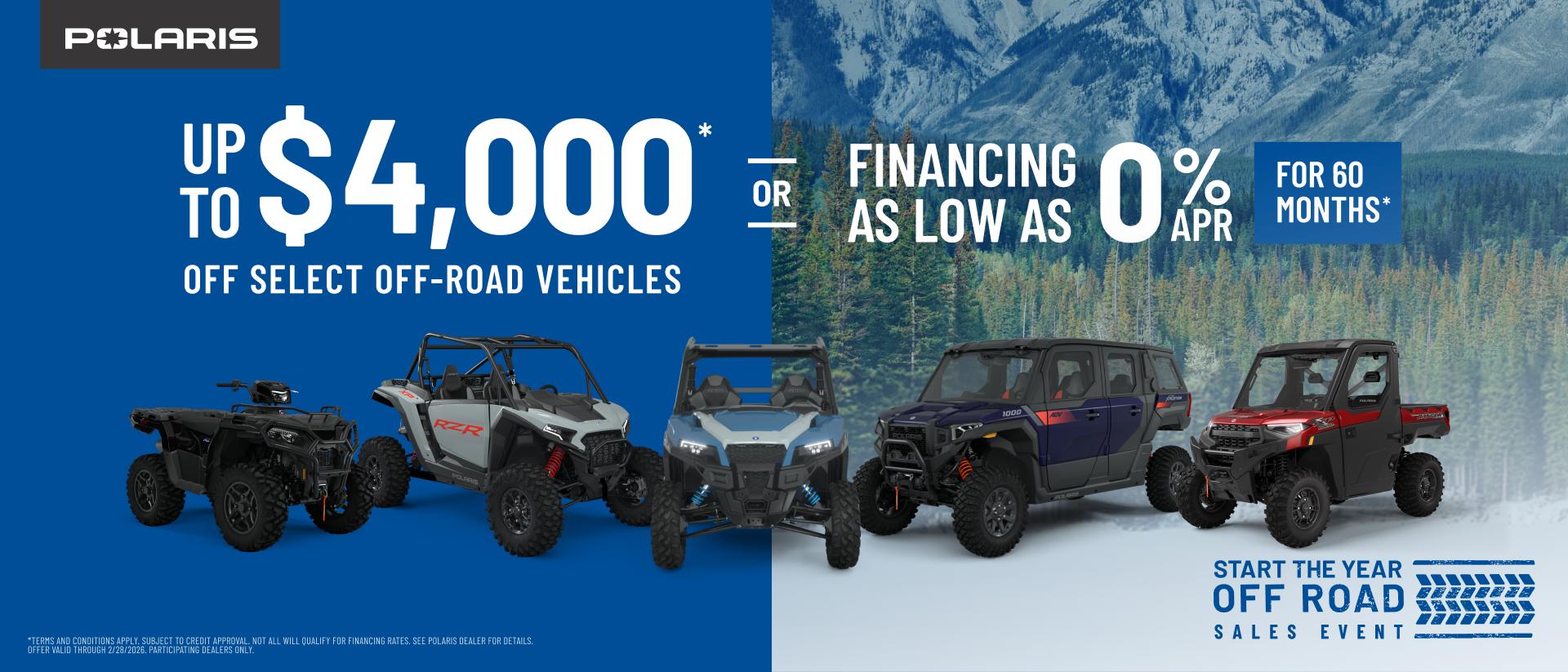Polaris UTVs and ATVs on sale up to $4000 Off Select Off-Road Vehicles Financing as Low as 0% for 60 months.