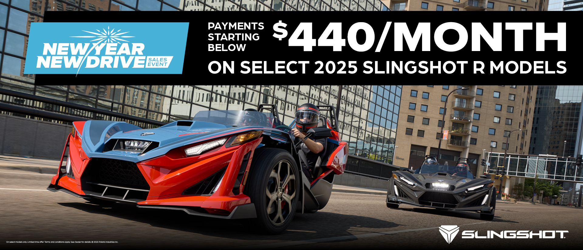 Payments Starting at $440 per month for Select Slingshot R Models