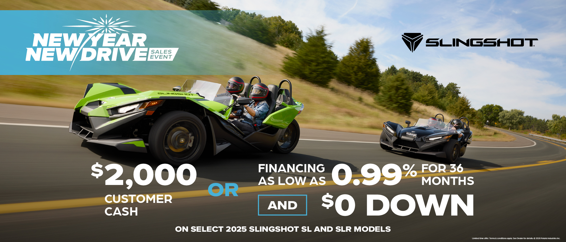 $2,000 Customer Cash or Financing offer for Slingshot SL and SLR Models
