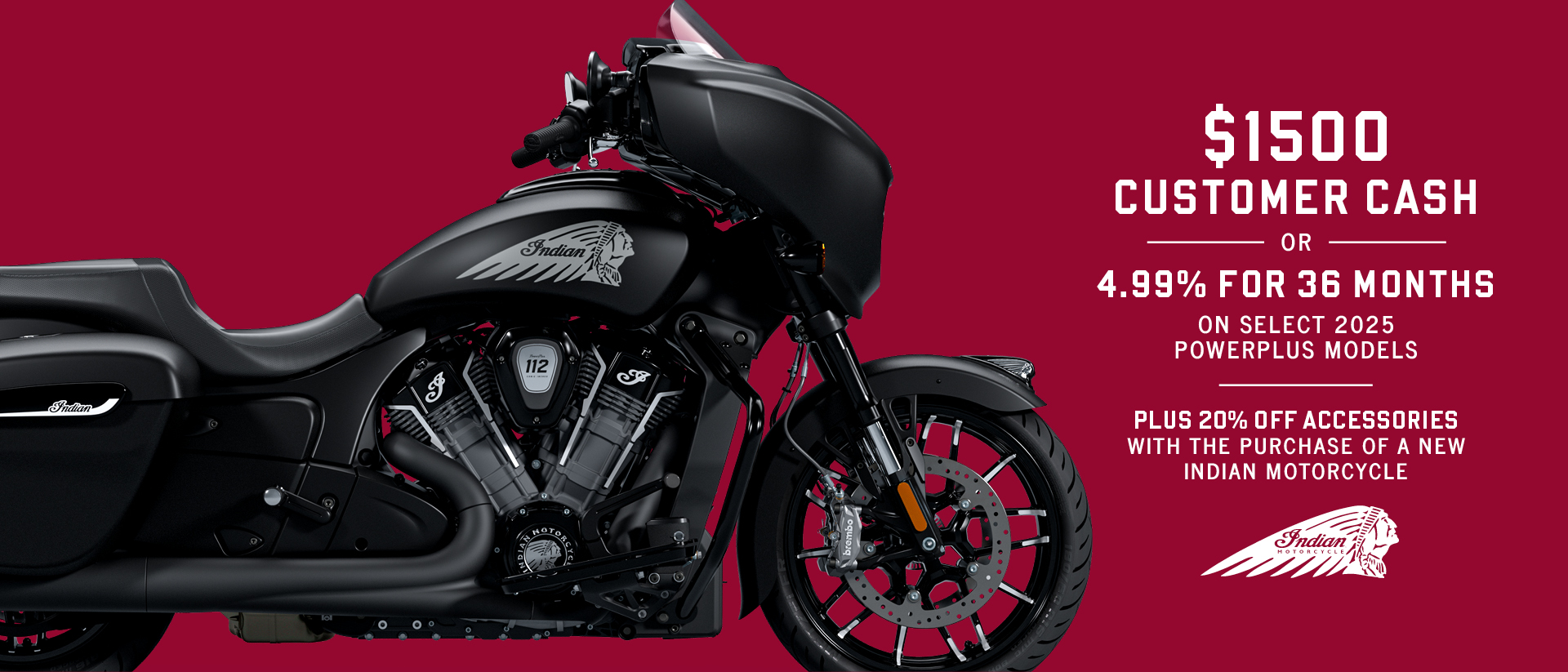 Promotion: Get up to $1500 Customer Cash or 4.99% for 36 months on select 2025 PowerPlus Models